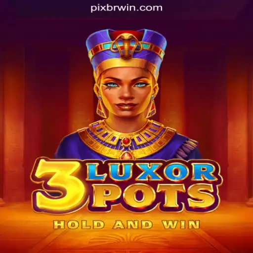 Discovering the Magic of 3LuxorPots: A Comprehensive Guide to the Game from BRWIN.com